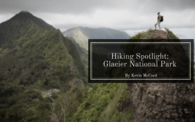 Hiking Spotlight: Glacier National Park