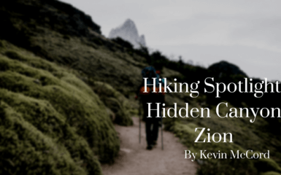 Hiking Spotlight: Hidden Canyon Zion