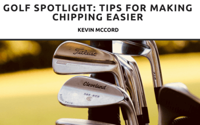 Golf Spotlight: Tips for Making Chipping Easier