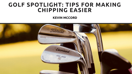 Golf Spotlight: Tips for Making Chipping Easier